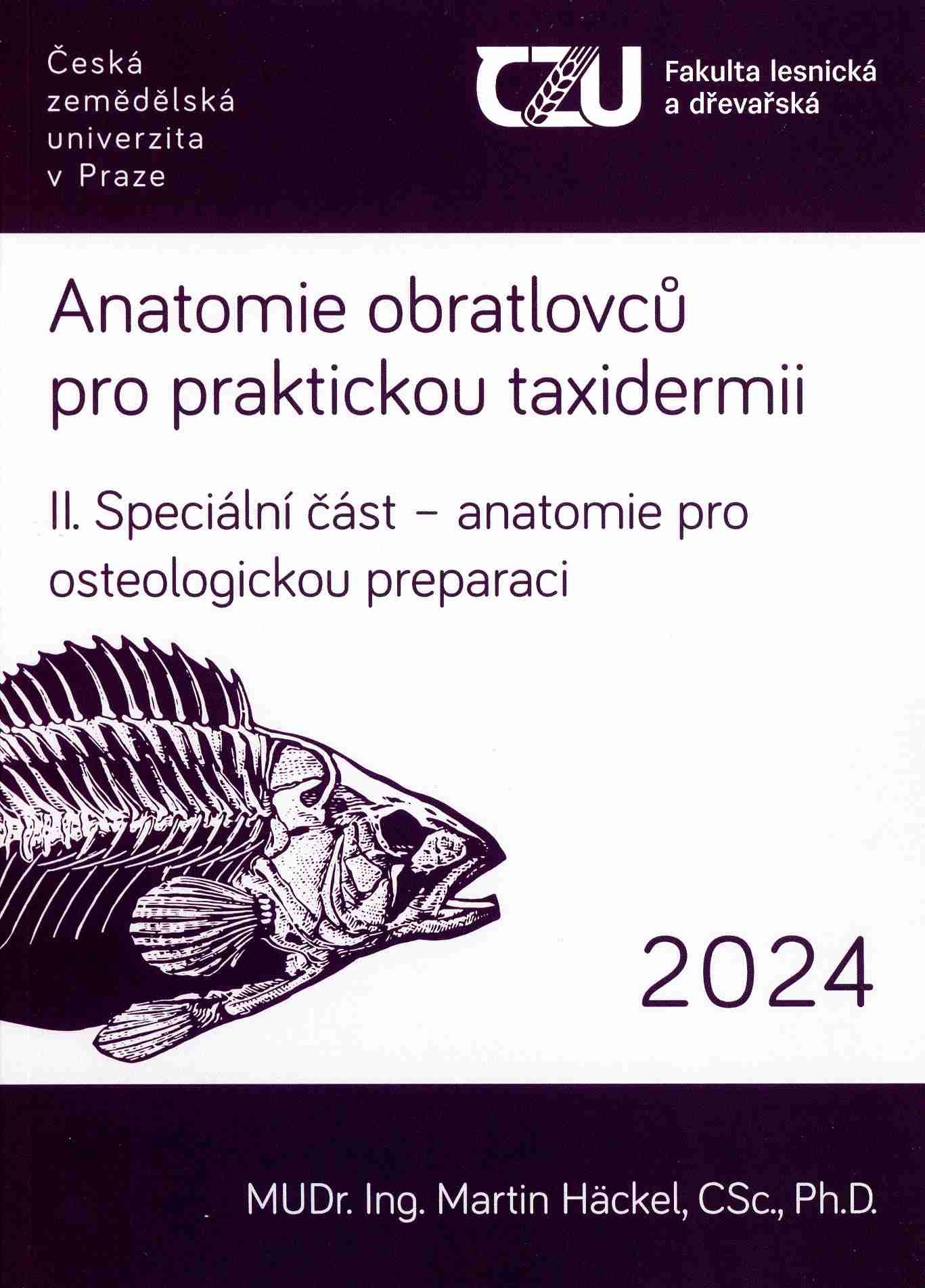 Anatomie obratlovců pro praktickou taxidermii II. speciální část - anatomie pro osteologickou preparaci, 366