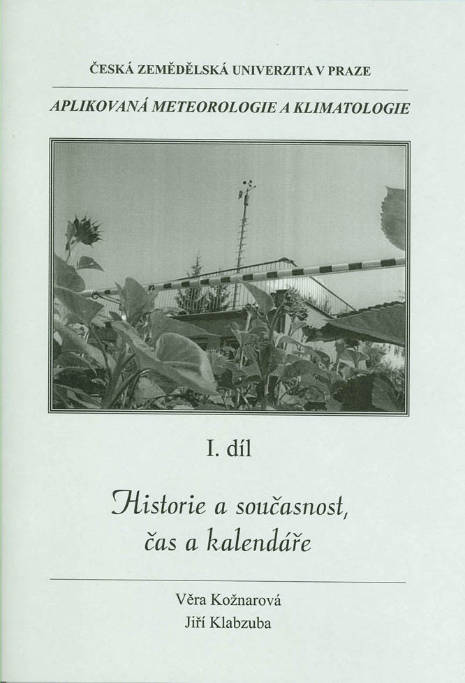 Aplikovaná meteorologie a klimatologie I. díl - Historie a současnost, čas a kalendáře