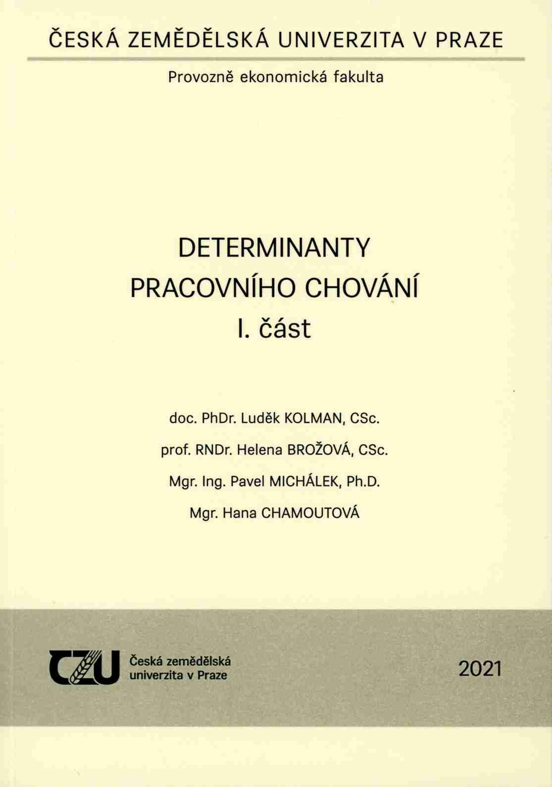 Determinanty pracovního chování I. část, 152