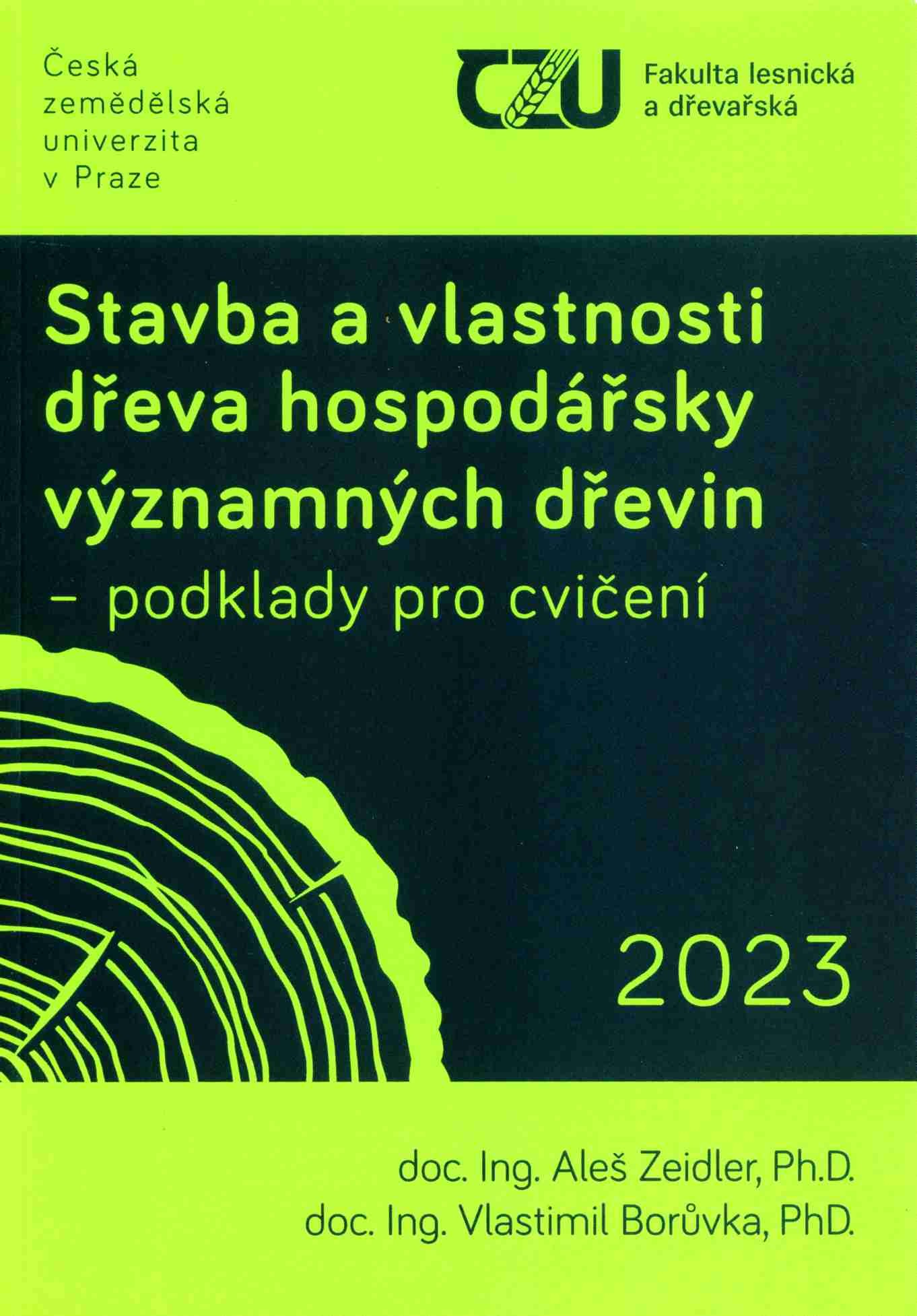 Stavba a vlastnosti dřeva hospodářsky významných dřevin - podklady pro cvičení, 308