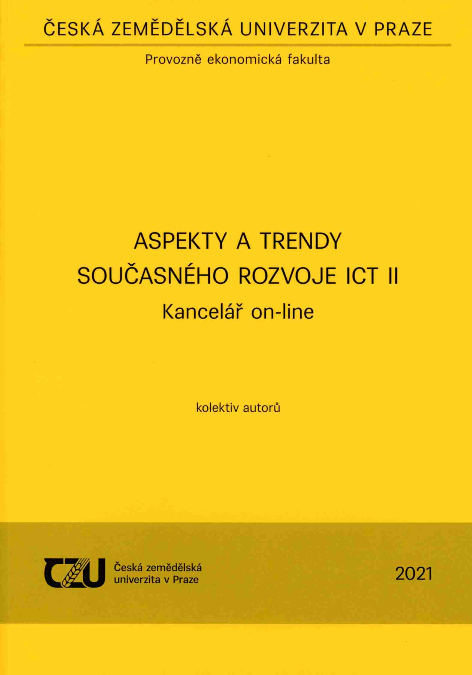 Aspekty a trendy současného rozvoje ICT II Kancelář on-line