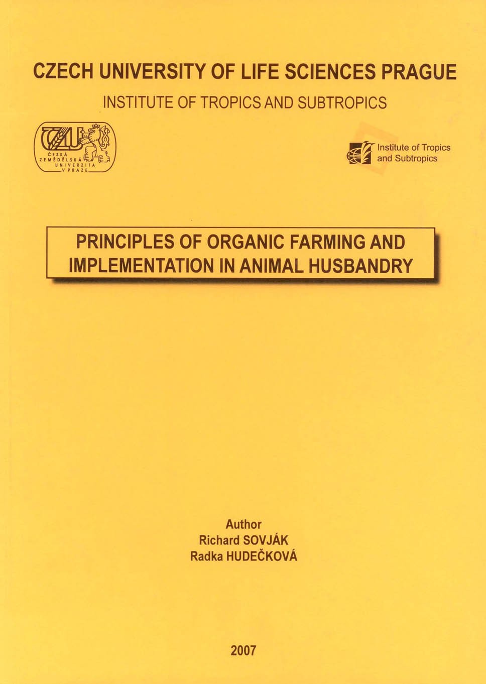 Principles of Organic Farming and Implementation in Animal Husbandry