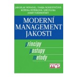 Moderní management jakosti - principy, postupy, metody